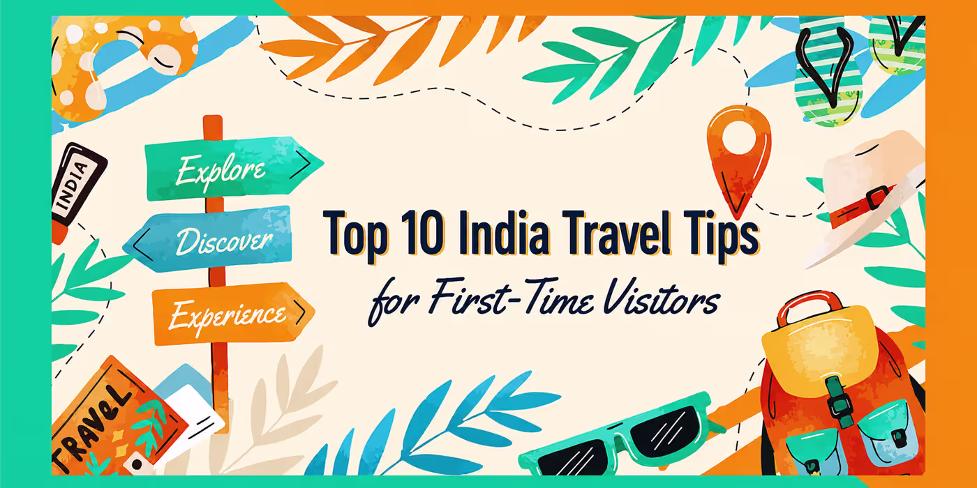 10 Must-Know India Travel Tips for First-Time Visitors