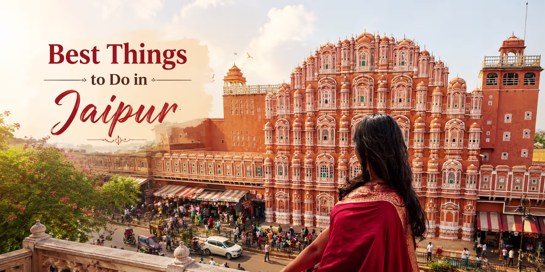 25 Best Things to Do in Jaipur for First-Time Visitors (2026 Guide)